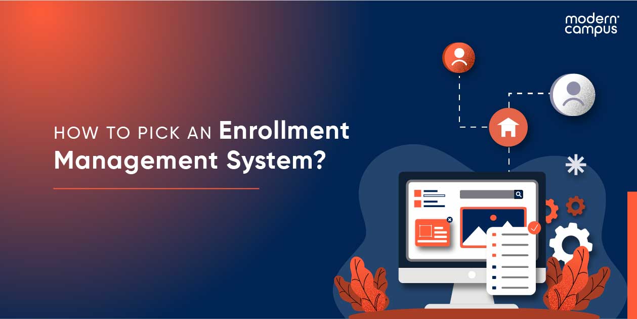 Graphic image with the phrase 'How to pick an enrollment management system'